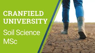 Study a Soil Science MSc at Cranfield University | Online & On-Campus