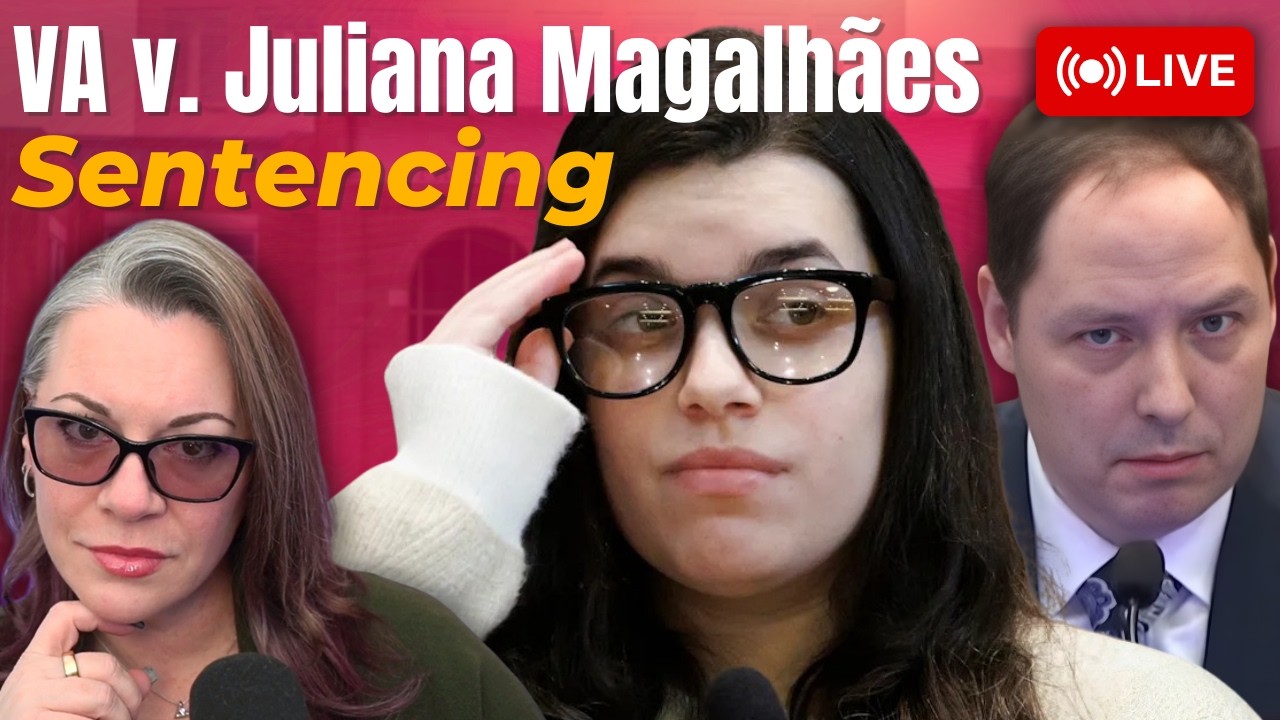 Sentencing in VA v. Juliana Magalhães. Will the Au Pair get time served?