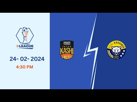 I-League 2023-24 | Inter Kashi vs Real Kashmir FC | LIVE