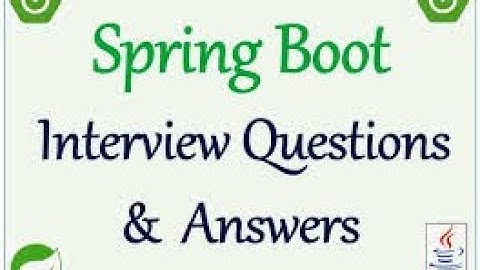 Top 15 Spring Boot Interview Questions and Answers (2025 Edition) ✅ - Part 2