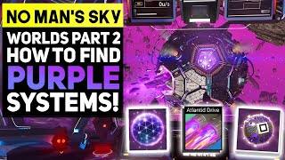 How To Find & Create PURPLE Star Systems in No Man's Sky WORLDS PART 2 (In Stellar Multitudes Quest)