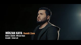 Mirzan Kaya - Xwedé Zane Resimi