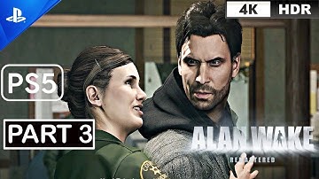 Alan Wake Remastered PS5 - Gameplay Walkthrough (60FPS 4K HDR) Part 3 No Commentary