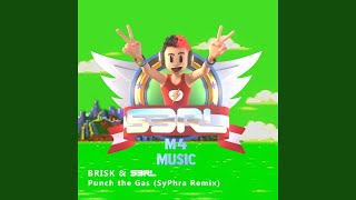 Punch the Gas (SyPhra Remix)