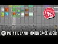 Mixing Dance Music in Ableton Live (FFL!)