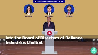 Shri Mukesh Ambani introduces new members to the Board of Directors of RIL