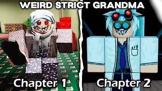 Weird Strict Grandma: Chapter 1 And 2 - (Full Walkthrough) - Roblox