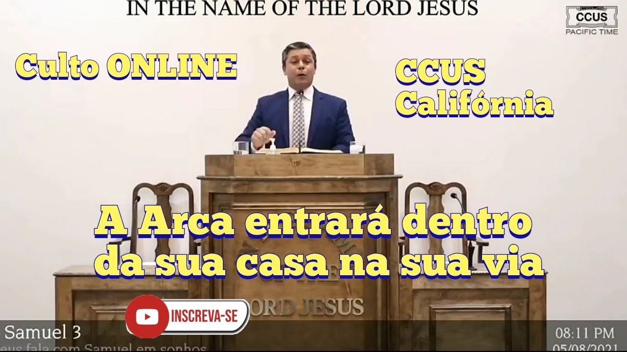 CCUS Califórnia Samuel capitulo 3 cultos online 08/05/2021