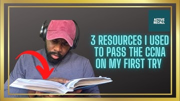 3 RESOURCES I used to PASS THE CCNA on my FIRST TRY
