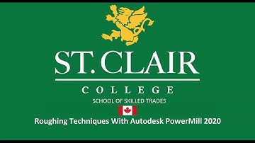 St. Clair College implement PowerMill into their Mechanical Skilled Trades programs