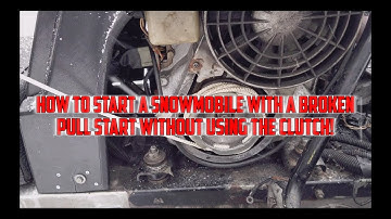 HOW TO START A SNOWMOBILE WITH A BROKEN PULL START WITHOUT USING THE CLUTCH!