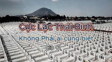 Cực Lạc Thái Bình (clip 01) - Đạo Cao Đài Tòa Thánh Tây Ninh