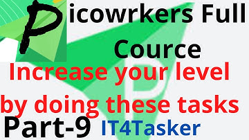 Picoworkers full course | Increase the level doing instant jobs Great idea for success | it4tasker