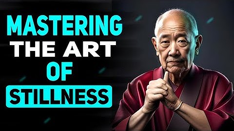 MASTERING THE ART OF STILLNESS | A ZEN STORY TO OVERCOME OVERTHINKING #zenstory