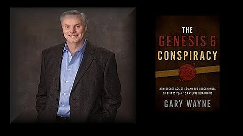 GENESIS 6 "CONSPIRACY" with Author, GARY WAYNE