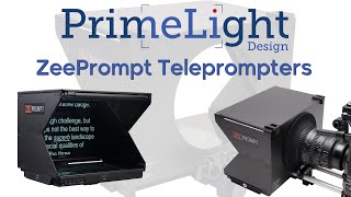 Need A Light, Portable Teleprompter? Then Check Out PrimeLight Design's ZeePrompt Teleprompters!