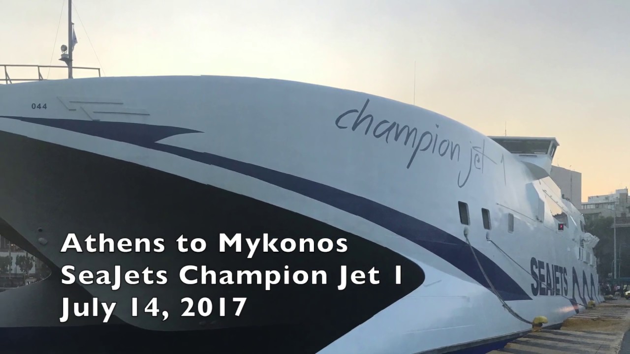Ferry Report: Athens to Mykonos - SeaJets Champion Jet 1 - YouTube