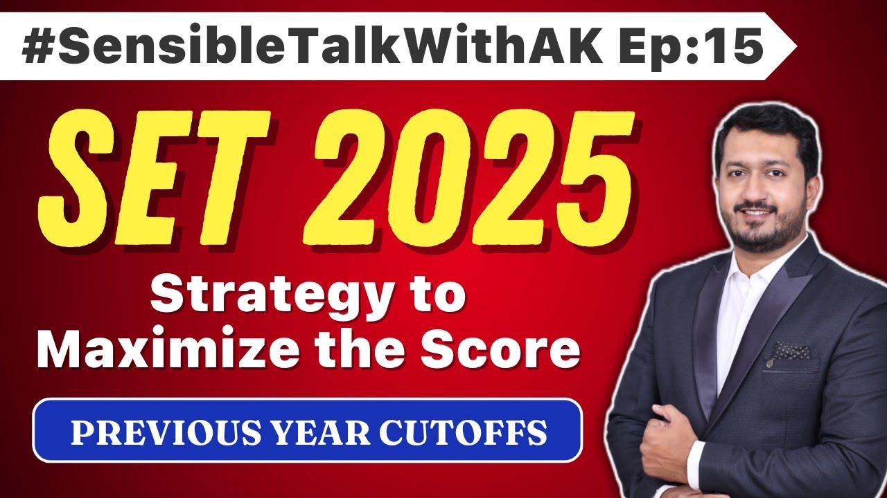 SET 2025 | Strategy to Maximize the Score | Previous Year Cutoffs 