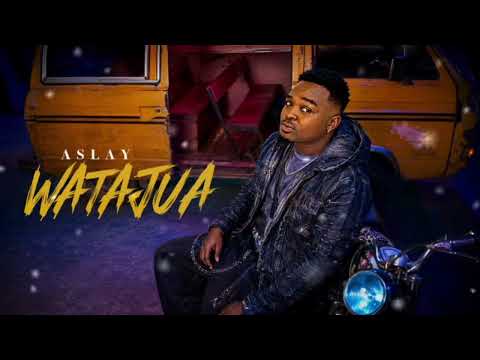 Aslay - Watajua (Official Music Video)