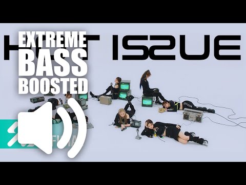 HOT ISSUE(핫이슈) _ GRATATA (BASS BOOSTED EXTREME)🔊👑🔊