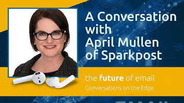 A Conversation with April Mullen of SparkPost
