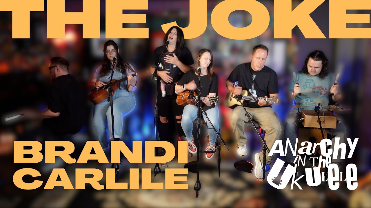 'The Joke' by Brandi Carlile - Ukulele Band Cover - YouTube