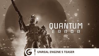 Quantum Error - Unreal Engine 5 teaser