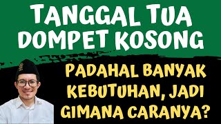 TANGGAL TUA DOMPET KOSONG, PADAHAL BANYAK KEBUTUHAN! BACA AMALAN DOA DZIKIR PENARIK REZEKI DAN UANG