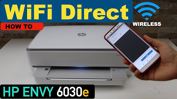 HP Envy 6030e WiFi Direct Setup.