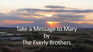 The Everly Brothers - Take a Message to Mary