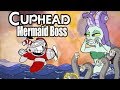 Cuphead mermaid boss cala maria full boss battle