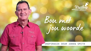 Download Lagu VitaAmp Inspirasie | Bou Met Jou Woorde | Johan Smith MP3