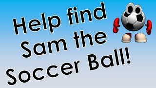 Where Is Sam The Soccer Ball? - New Read Aloud Story
