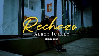 ALEXI IUFARO - RECHAZO 🎭 ( VIDEO OFICIAL)