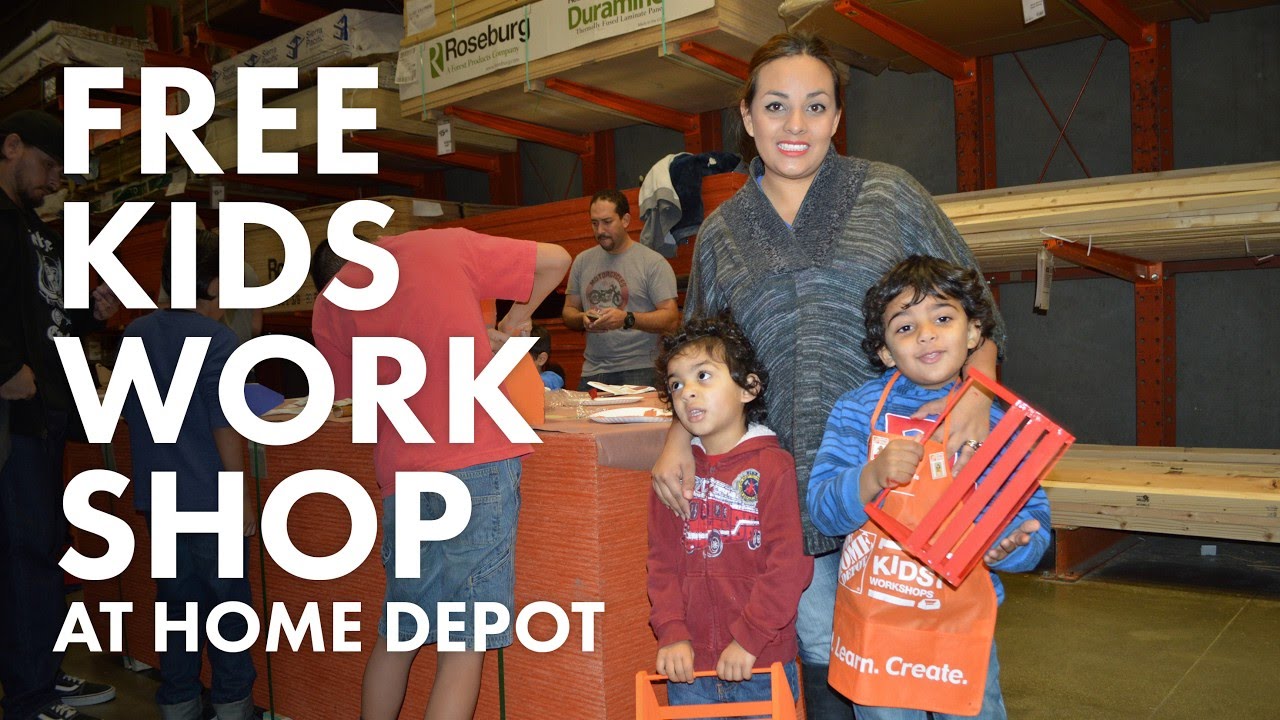 Free Kids at Home Depot YouTube