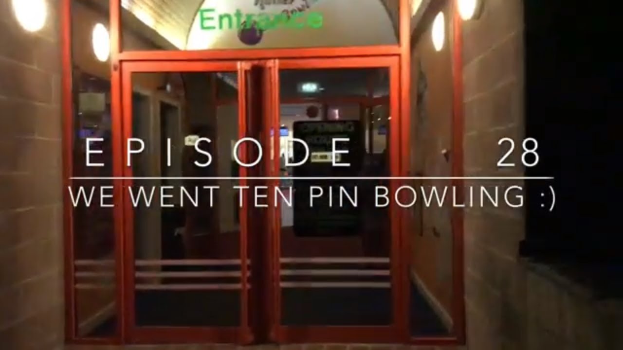 We went TenPin Bowling YouTube