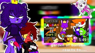 💢Garten of banban🔥 react to Chapter 4 gacha💢 club 💦part 2 special ✨️