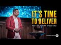 It's Time To deliver | Pastor Adrian S. Woodard | FavorNation Church