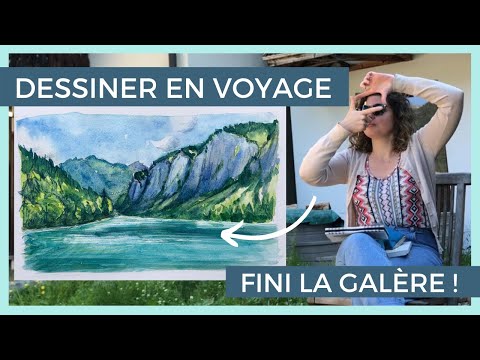 Dessiner en voyage : ma méthode pour ne plus galérer !!