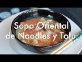 Sopa Oriental de Noodles y Tofu - Recetas Ligeras ✅