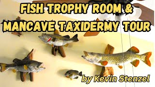 Fish Trophy Room & Man Cave Taxidermy Tour