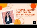 7 habits that can solve 80 of our problems  selfdevelopment with ca keerthi bajaj