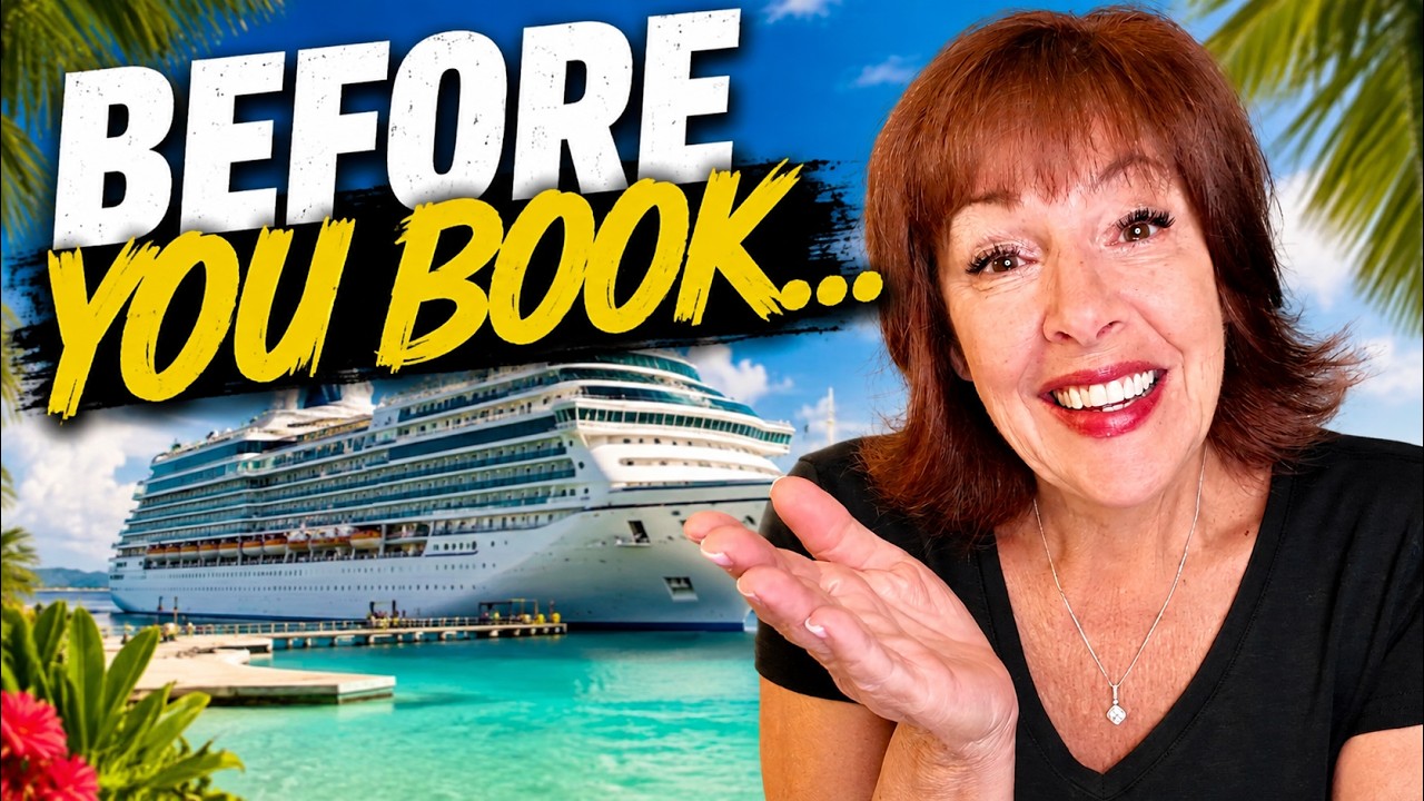 DON’T Book a Cruise Until You’ve Done These 6 Things