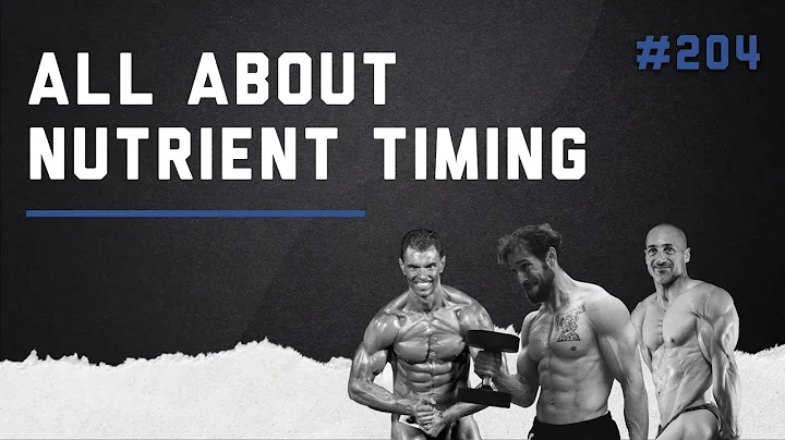 3DMJ Podcast #204: All About Nutrient Timing