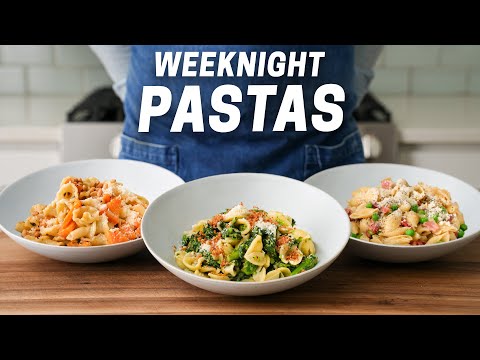 Weeknight Pasta 3 Ways