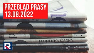 Przegląd prasy 13.08.2022 | Polska na dzień dobry | TV Republika