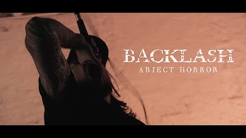Backlash - Abject Horror (feat. Nick Adams of Justice For The Damned) (OFFICIAL MUSIC VIDEO)
