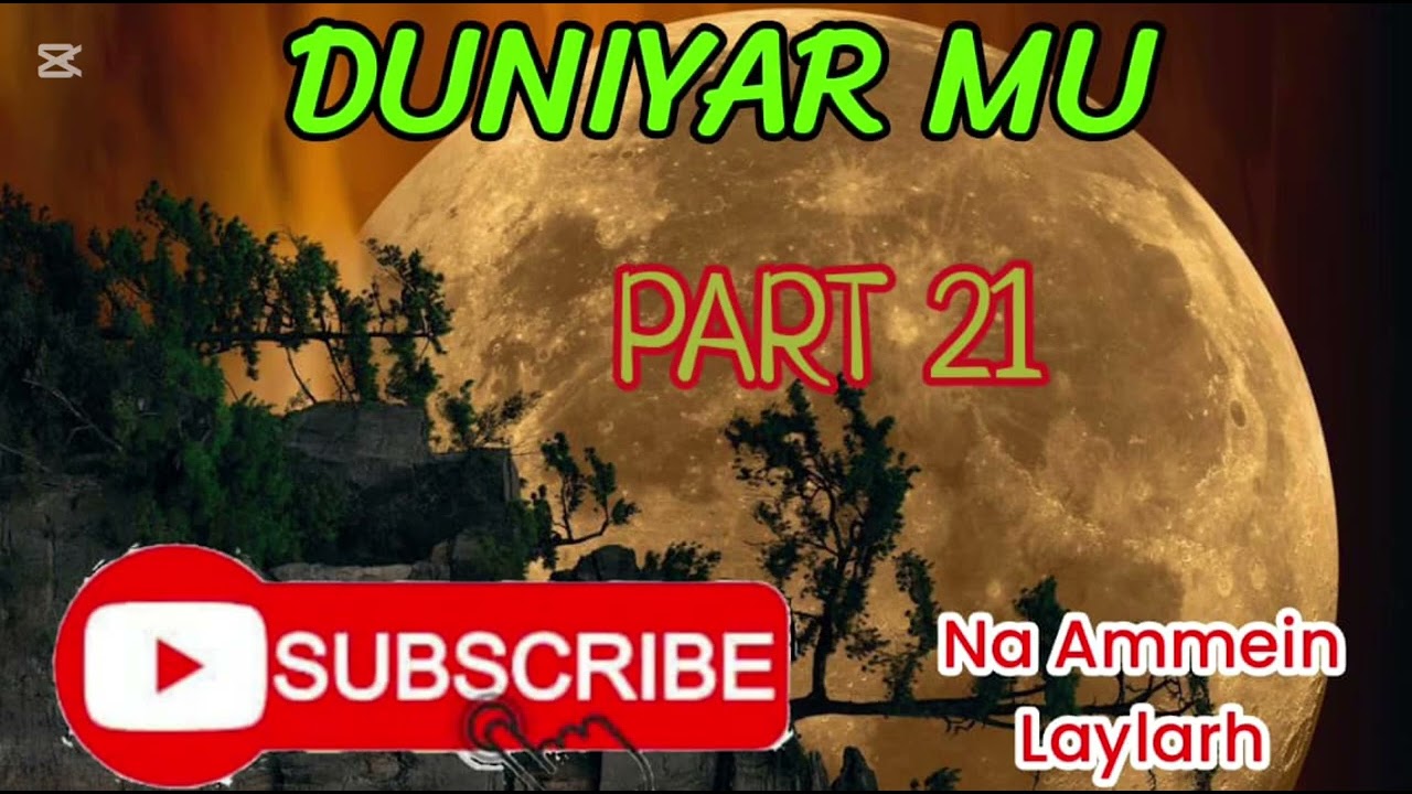 DUNIYAR MU PART 21