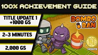Bomboban Title Update 1 100% Achievement Walkthrough * 1000GS in 2-3 Minutes *