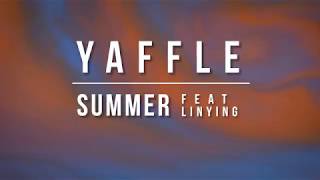Yaffle - Summer(Feat. Linying)(Official Lyric Video)